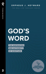 Real Life Theology God's Word