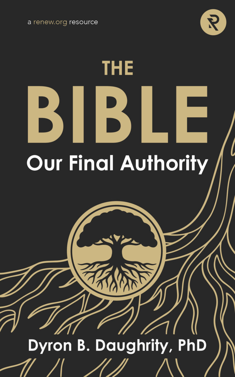 The Bible: Our Final Authority