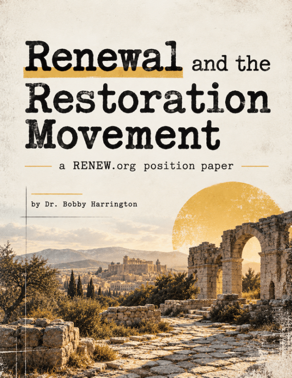 Position Paper: Renewal and the Restoration Movement